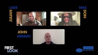 Julian Lage and John Medeski on First Look with Don Was of Blue Note Records