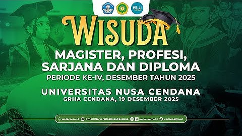 [SESI - I] WISUDA MAGISTER, PROFESI, SARJANA DAN DIPLOMA PERIODE KE-IV DESEMBER 2025
