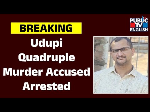 Accused In Udupi Quadruple Murder Arrested From Raibag Taluk