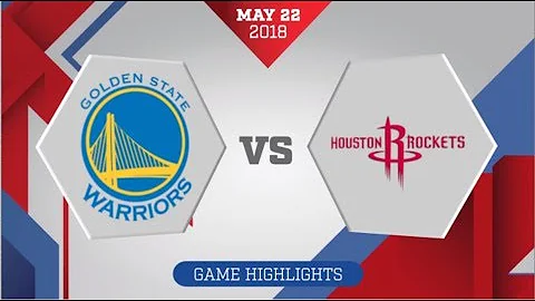 Houston Rockets vs Golden State Warriors WCF Game 4: May 22, 2018