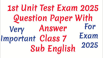 KLAS 7 ENGELS 1E EENHEIDSTEST 2025 EXAMENVRAAG