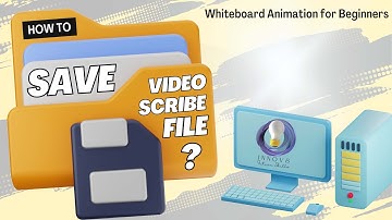 How to Save Video  Scribe File     (Eng)