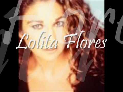 Lolita Flores.Con el Insinuante Mirar. - YouTube