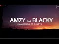 Amzy Feat. Blacky - Mamadou et Bineta LYRICS PAROLES