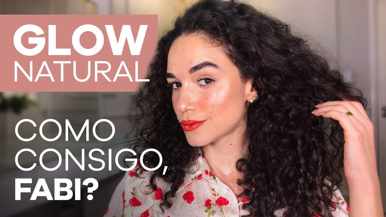 PELE GLOW NATURAL - 6 ERROS que impede você conseguir esse efeito -Fabiana Padilha