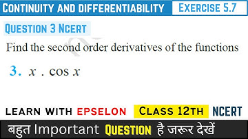exercise 5.7 class 12 maths question 3 | class 12 maths exercise 5.7 q3 | ex 5.7 q3 class 12