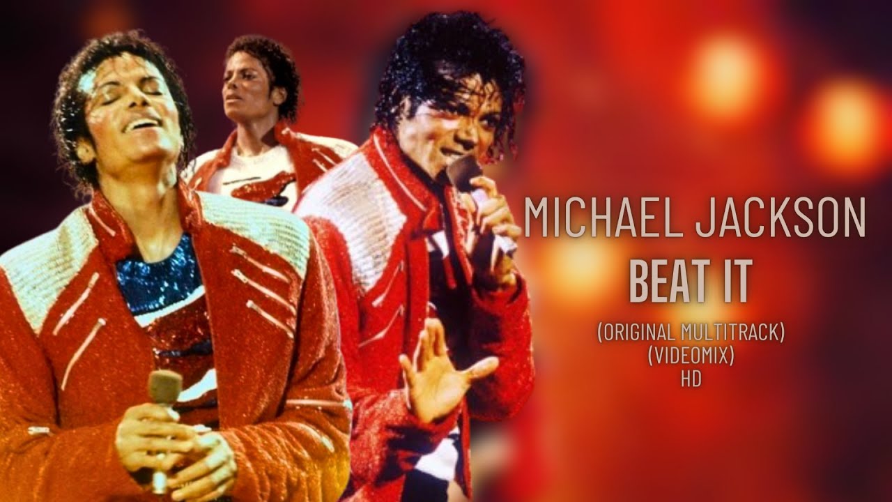 Michael Jackson - Beat It (Videomix) (Original Multitrack) HD