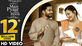 MAIN PYAAR MEIN HOON (Official Video) | Goldboy | Gauahar Khan & Zaid Darbar | Romantic Song