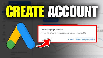 How To Setup Google Ads Account Without Campaign