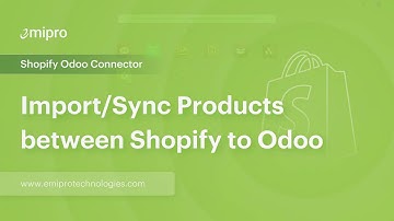 Import/Sync Products between Shopify to Odoo | Shopify Odoo Connector
