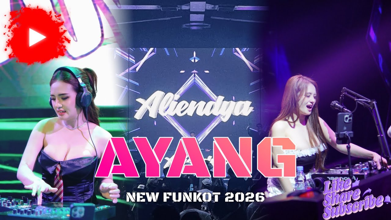 FUNKOT AYANG BY DJ ALIENDYA NEW 2026