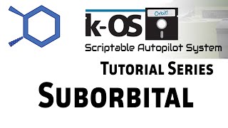 k-OS Tutorial - Suborbital Autopilot