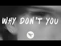 Thorgan - Why Don&#39;t You (Lyrics)
