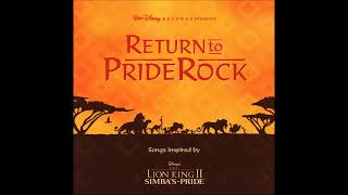 Return To Pride Rock - Upendi