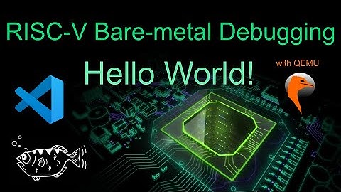 RiscV Debugging With QEMU, GDB, and VSCode