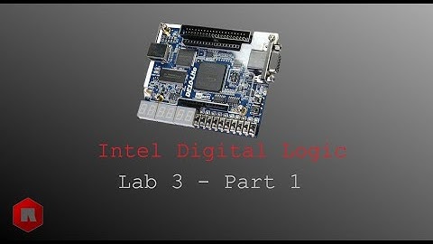 Lab 3 Pt 1 - Intel Digital Logic Course (Correct)