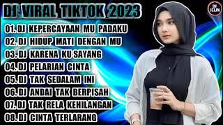 DJ TIKTOK TERBARU 202 • DJ KEPERCAYAAN MU PADAKU - APALAH ARTI KEHANDIRAN DIRIKU REMIX  FULL BASS