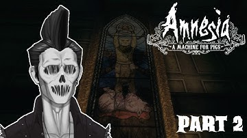 The Pigs Must Feast (Amnesia: A Machine for Pigs Part 2/2)