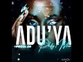 ADU’YA BY PHIFY MUSIC OFFICIAL AUDIO