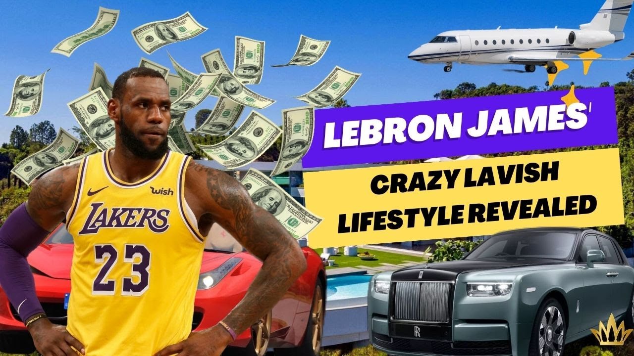 Lebron James's CRAZY Lavish Lifestyle Revealed YouTube