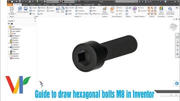 Inventor tutorial | Guide to draw hexagonal bolts M8 in Inventor