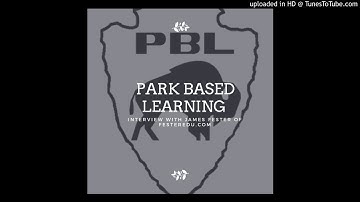 Parks, Partnership and Empathy: Using National Parks for Dynamic PBL!