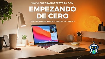 Cómo empezaría testing yo de cero?