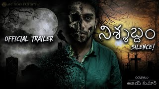 Nishabdham Trailer | Latest Telugu Short Film 2021 By ATC Films Nishabdham Trailer | Latest Telugu Short Film 2021 By ATC Films