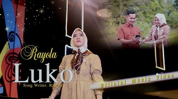 Rayola - Luko (Official Music Video)