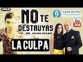 LA CULPA (Serie NO TE DESTRUYAS 1)