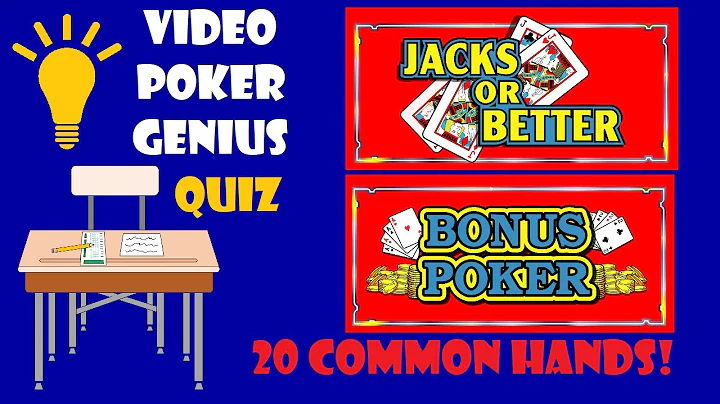 Video Poker Genius: Jacks or Better/Bonus Poker QUIZ