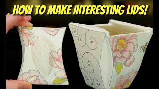 Making Lids for Pottery - UNIQUE LIDS WITH TEMPLATES!!