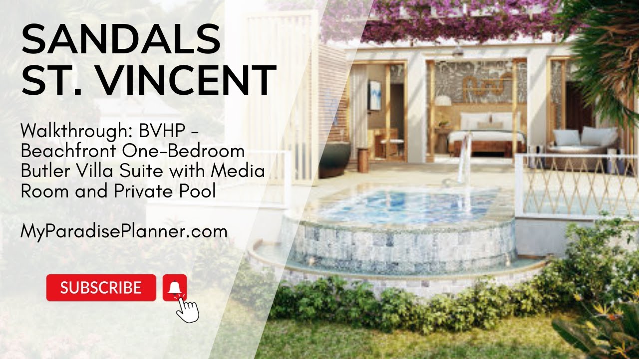 Sandals St. Vincent  - Beachfront 1 Bedroom Butler Villa Suite with Media Room & Private Pool (BVHP)