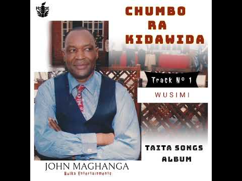 Wusimi John Maghanga Official Audio