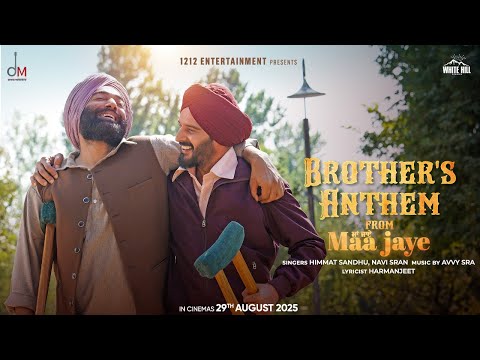 Brother S Anthem Jimmy Sheirgill Manav Vij Himmat S Navi S Maa Jaye Latest Punjabi Songs