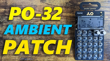 This PO-32 Ambient Patch Will Blow You Away!