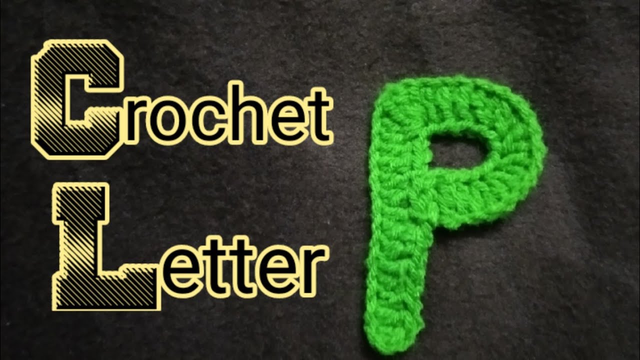 How to Crochet Letter P in malayalamYarn_and_hook YouTube