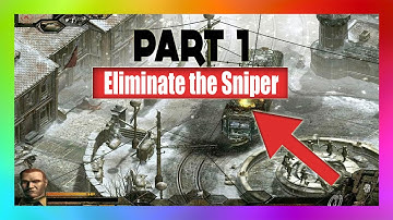 Commandos 3: Destination Berlin,Stalingrad Eliminate the Sniper Part 1