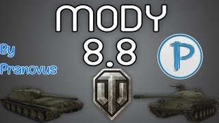 World of Tanks - MODY 8.8