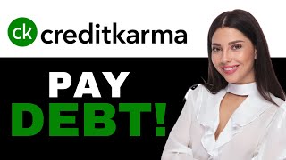 How To Use Credit Karma To Pay Off Debt (2025)