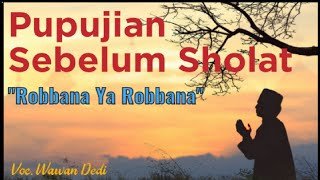 PUPUJIAN 'Robbana Ya Robbana' Bahasa Sunda