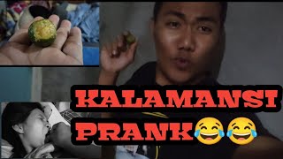 Kalamansi Prank To My Gf Imbackvlogging