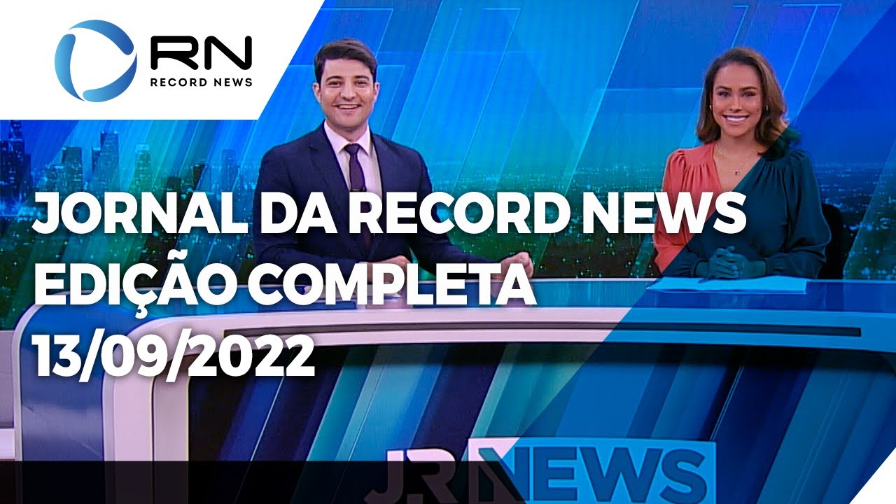 Jornal da Record News – 13/09/2022