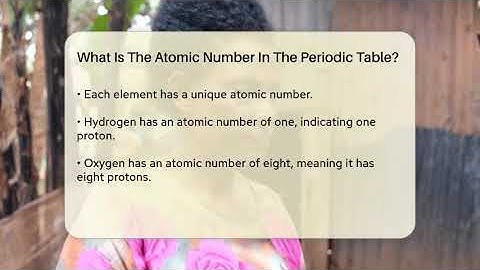 What Is The Atomic Number In The Periodic Table? - Science Through Time