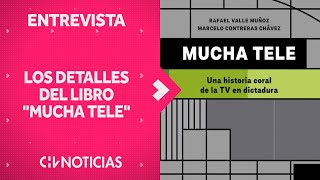 Chv Show  Conversamos Con Los Autores De Mucha Tele La Historia De La Tv Chilena En Dictadura