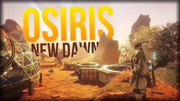 SURVIVAL IN SPAAAAACE! | Osiris: New Dawn (Gameplay Part 1)