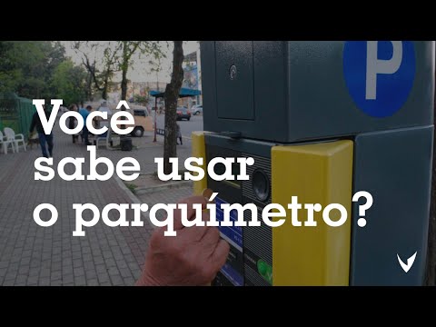 SERVIÇO: Você sabe usar o parquímetro?