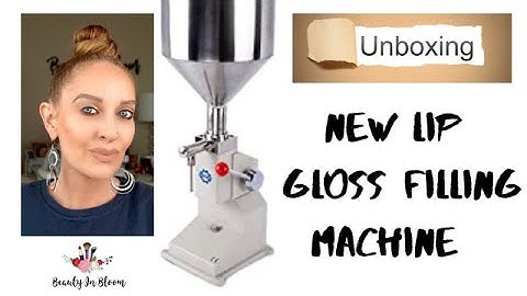 New Lip Gloss Filling Machine - Unboxing/Cleaning