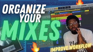 How To Organize Your Logic Session | Mix FASTER & Improve Your Workflow  (7 STEPS) | Logic Pro 10.5