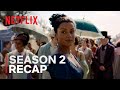 Bridgerton Season 3 | Season 2 Recap | Netflix